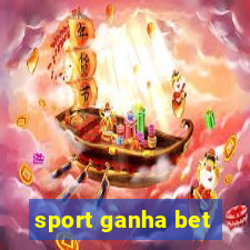 sport ganha bet